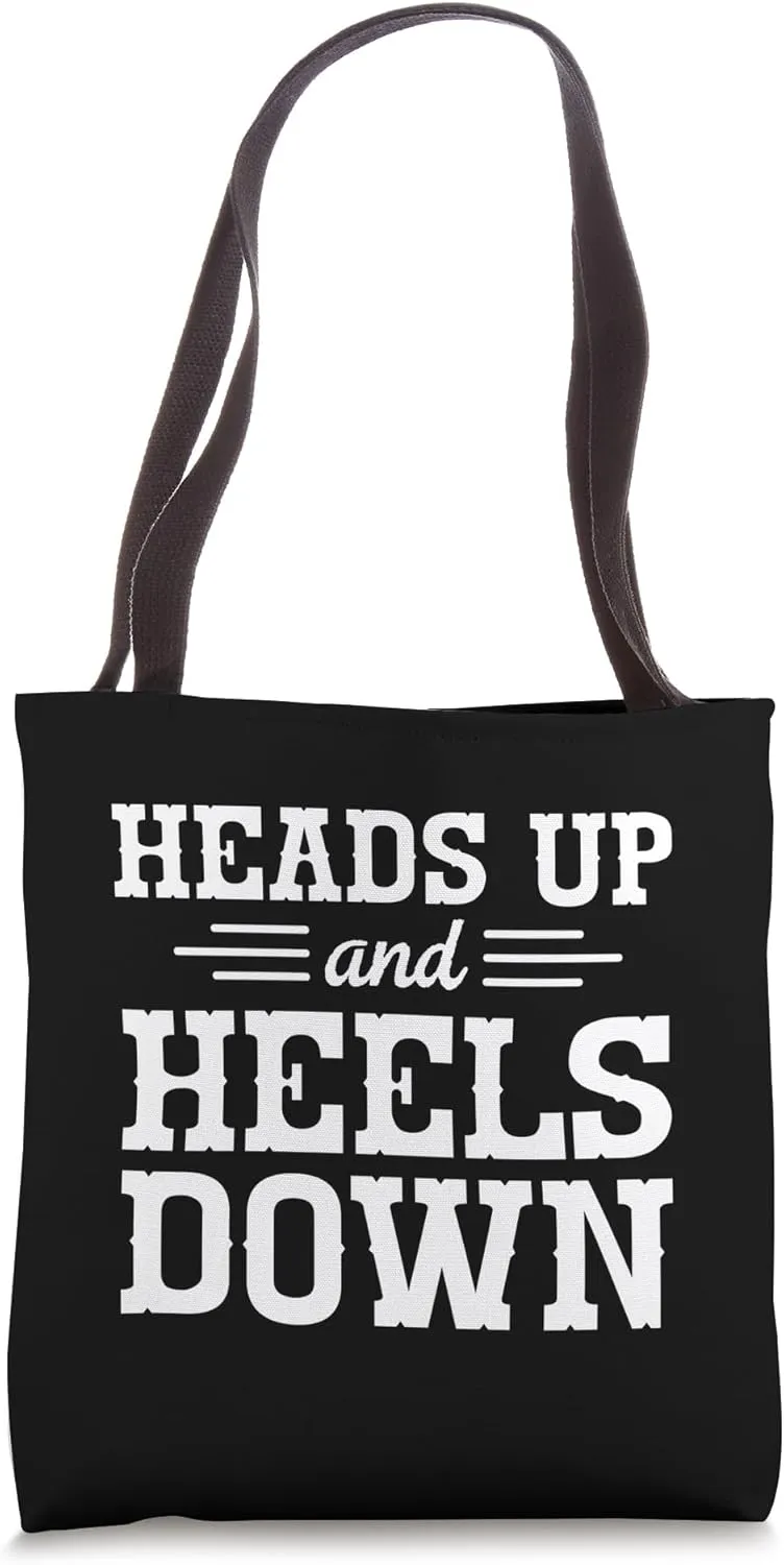 Heads Up And Heels Down - Funny Horse Joke Tote Bag